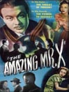 Amazing Mr. X
